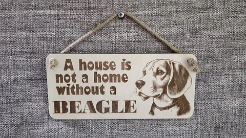 Beagle Decorative Sign | Wooden Hanging Wall Plaque | A House Is Not A Home Without A Beagle