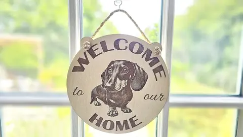 Welcome to our Home with an image of a Dachshund Hanging Wall Plaque / Sign