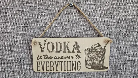 Vodka Decorative Sign | Plaque | Vodka Drinker
