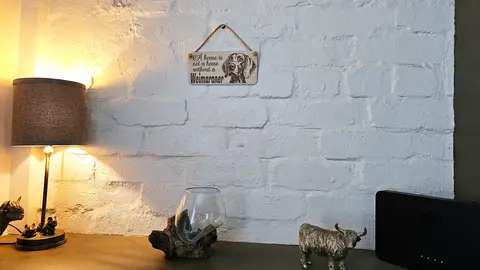 Weimaraner Decorative Sign | Wooden Hanging Wall Plaque | A House Is Not A Home Without A Weimaraner