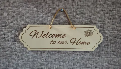 Welcome to our home Plaque / Sign Classic Design