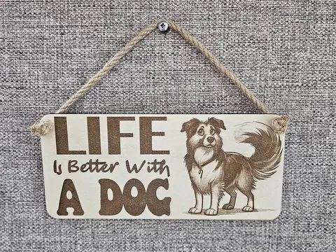 Funny Dog Signs and Plaques | Life is Better with a DOG