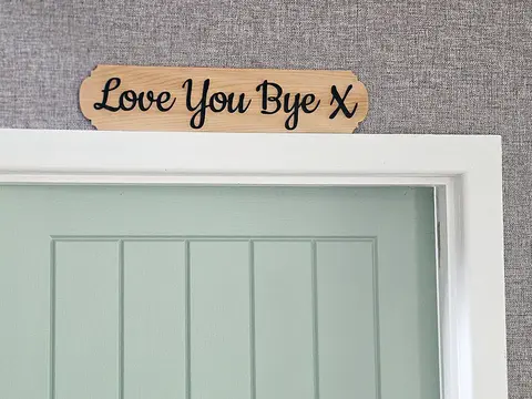 Love You Bye X Decorative Hanging Wall Door Porch Plaque / Sign