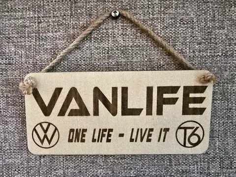 Vanlife Decorative Sign | Plaque with VW and T6 Logo