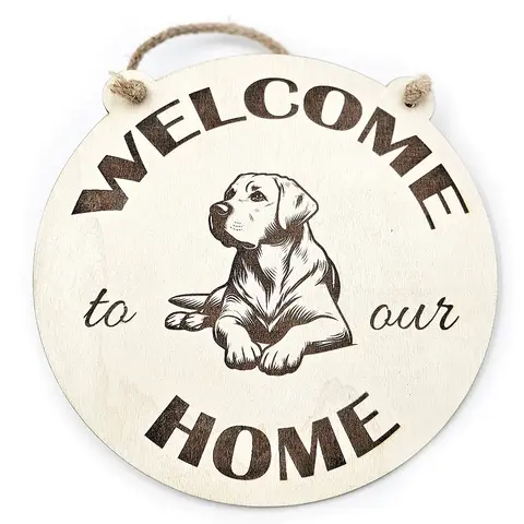 Welcome to our Home with an image of a Labrador Hanging Wall Plaque / Sign