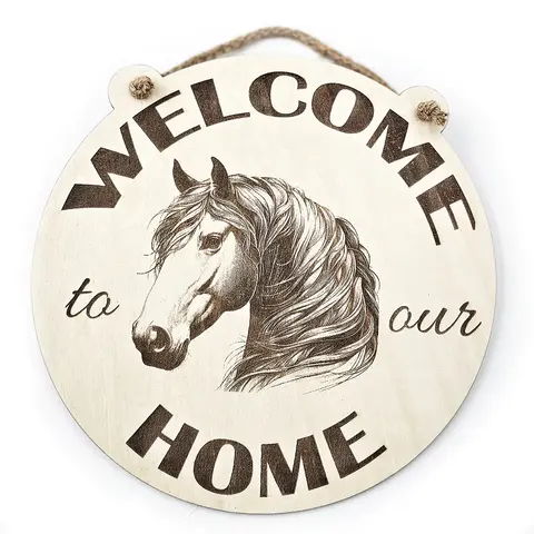 Welcome to our Home Horse Decorative Sign