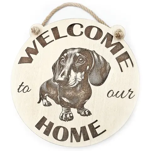 Welcome to our Home with an image of a Dachshund Hanging Wall Plaque / Sign