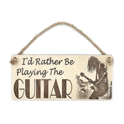 Decorative Guitar Sign | Plaque | I'd Rather Be Playing The Guitar