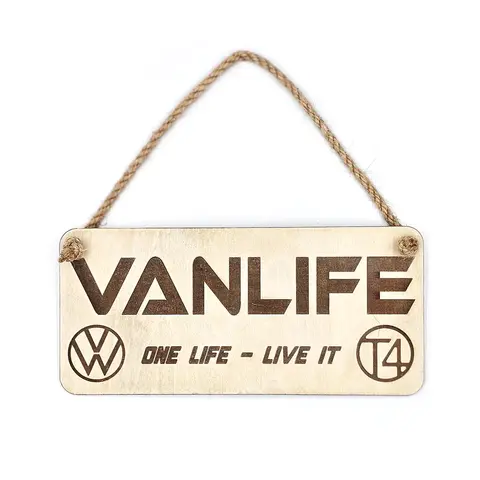 Vanlife Decorative Sign | Plaque with VW and T4 Logo
