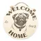 Welcome to our Home with an image of a Pug Hanging Wall Plaque / Sign