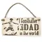 No1 Footballer and Best Dad in the World Plaque Decorative Wooden Sign