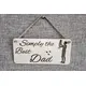 Simply the Best Dad with Child Decorative Sign | Plaque