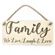 Family We Live Laugh & Love Decorative Sign | Plaque