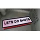 Lets do shots Adult Keyring Funny Drink Themed Keyring
