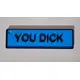 YOU DICK Funny Adult Rude Explicit Insulting Keyring NSFW